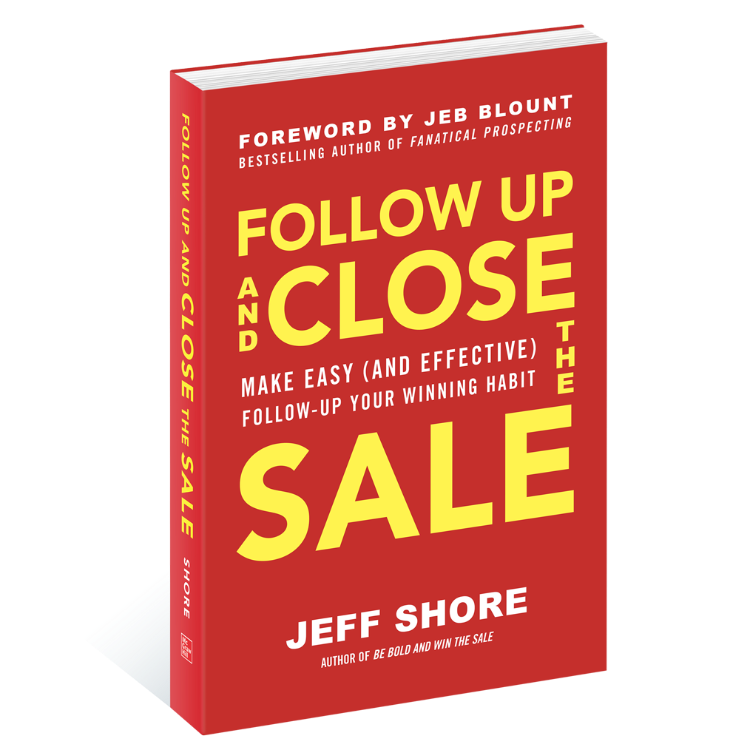 Follow Up and Close the Sale
