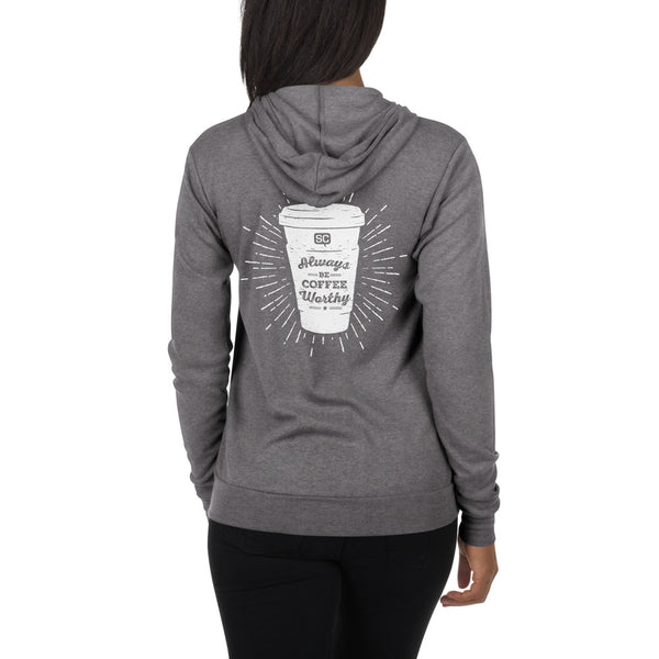 Always Be Coffee Worthy Unisex Zip Hoodie