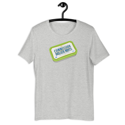 Commission Breath Mints Unisex T-Shirt