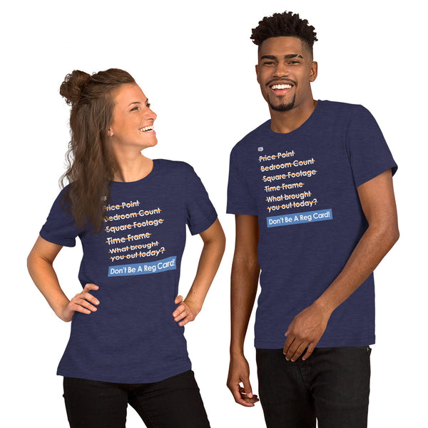Don't Be A Reg Card Unisex T-Shirt