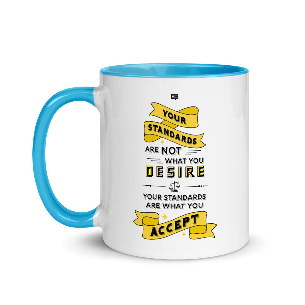 Your Standards Mug